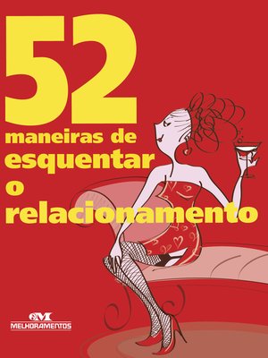 cover image of 52 Maneiras de Esquentar o Relacionamento